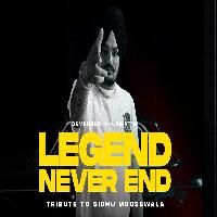 Legend Never End Tribute To Legend Singer Sidhu Moose Wala By Devender Ahlawat 2022 By Devender Ahlawat Poster